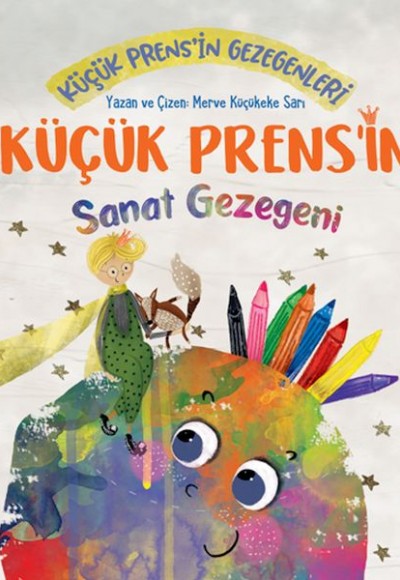 Küçük Prens’in Sanat Gezegeni Küçük Prens’in Sanat Gezegeni