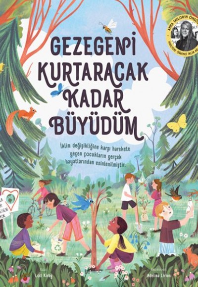 Gezegeni Kurtaracak Kadar Büyüdüm Gezegeni Kurtaracak Kadar Büyüdüm