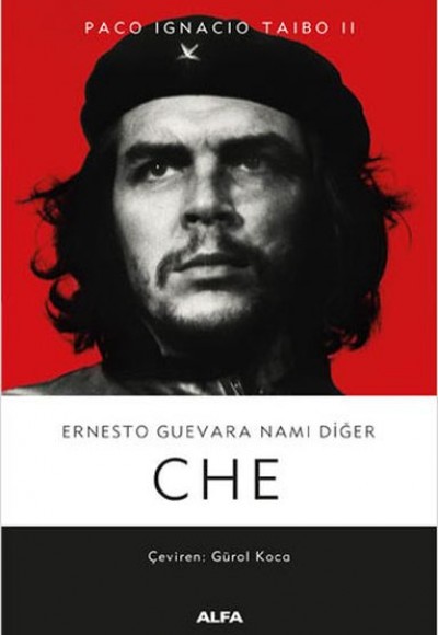 Ernesto Guevara Namı Diğer Che - Ciltli Ernesto Guevara Namı Diğer Che - Ciltli