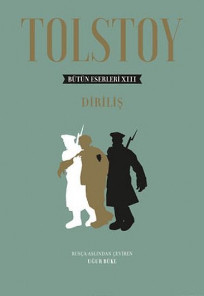 Tolstoy Bütün Eserleri 13 (Ciltli) - Diriliş Tolstoy Bütün Eserleri 13 (Ciltli) - Diriliş