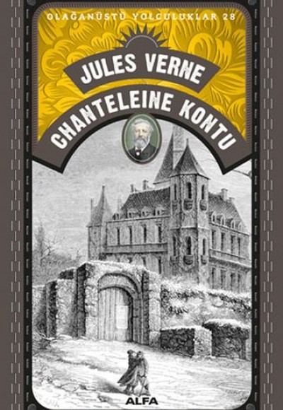 Chanteleine Kontu - Olağanüstü Yolculuklar 28 Chanteleine Kontu - Olağanüstü Yolculuklar 28