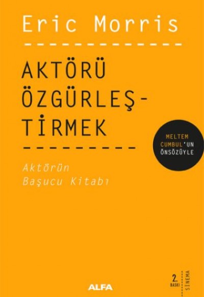 Aktörü Özgürleştirmek Aktörü Özgürleştirmek