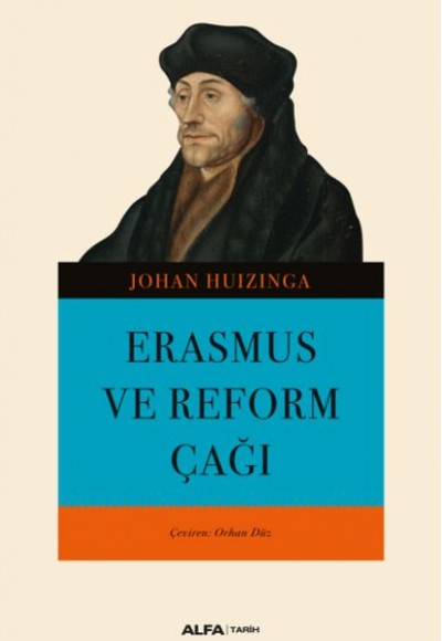 Erasmus ve Reform Çağı Erasmus ve Reform Çağı
