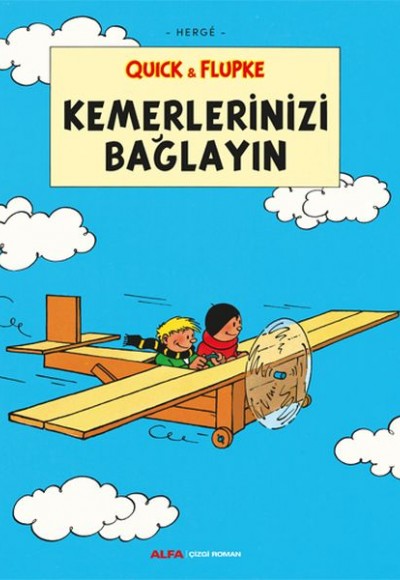 Kemerlerinizi Bağlayın - Quick ve Flupke Kemerlerinizi Bağlayın - Quick ve Flupke