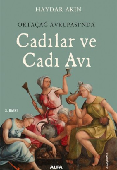 Ortaçağ Avrupa’sında Cadılar ve Cadı Avı Ortaçağ Avrupa’sında Cadılar ve Cadı Avı