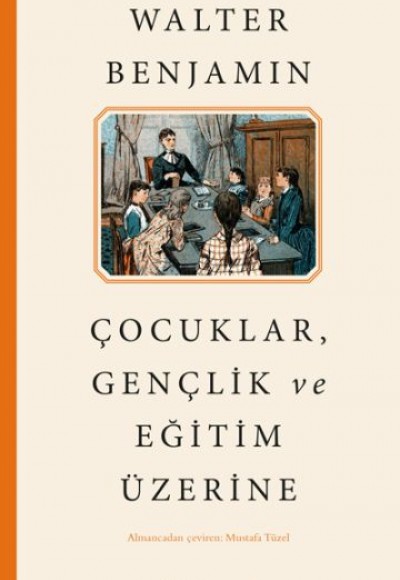 Çocuklar, Gençlik ve Eğitim Üzerine Çocuklar, Gençlik ve Eğitim Üzerine