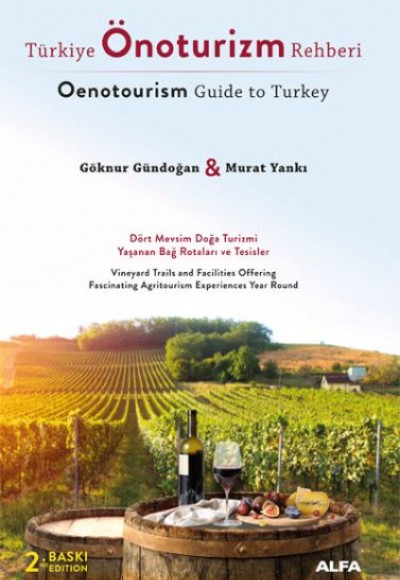Türkiye Önoturizm Rehberi - Oenotourism Guide to Turkey Türkiye Önoturizm Rehberi - Oenotourism Guide to Turkey