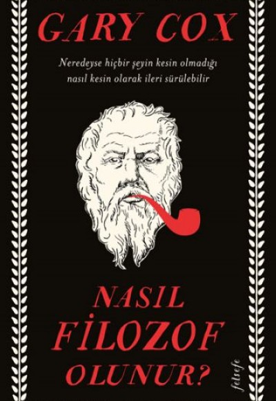 Nasıl Filozof Olunur? Nasıl Filozof Olunur?