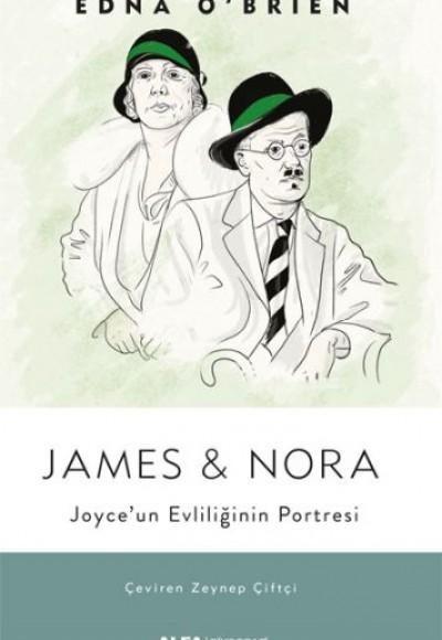 James ve Nora Joyce’un Evliliğinin Portresi James ve Nora Joyce’un Evliliğinin Portresi