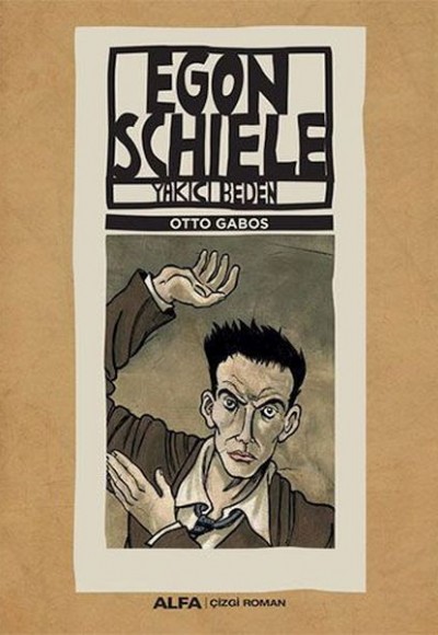 Egon Schiele -Yakıcı beden Egon Schiele -Yakıcı beden