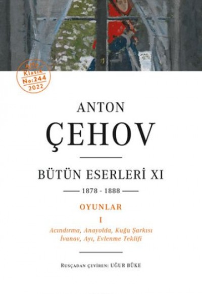 Anton Çehov Bütün Eserleri 11 - 1878-1888 Anton Çehov Bütün Eserleri 11 - 1878-1888