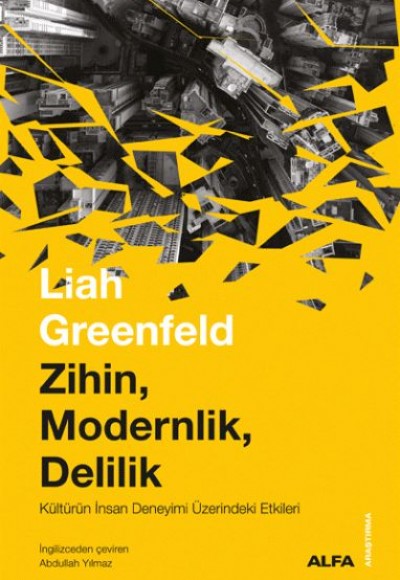 Zihin Modernlik Delilik Zihin Modernlik Delilik