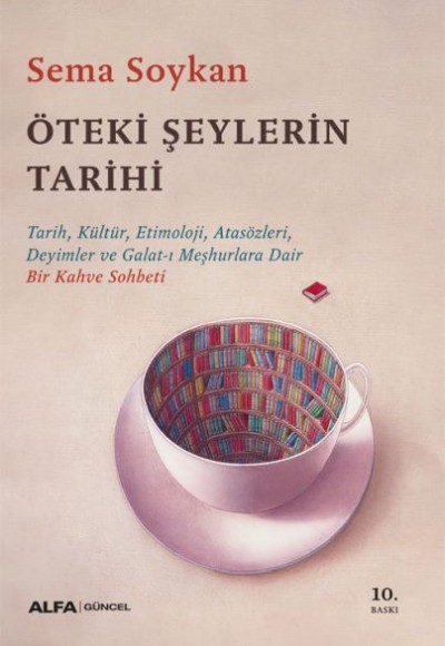 Öteki Şeylerin Tarihi Öteki Şeylerin Tarihi