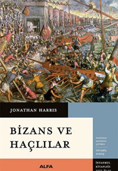 Bizans ve Haçlılar Bizans ve Haçlılar