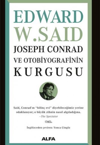 Joseph Conrad ve Otobiyografinin Kurgusu Joseph Conrad ve Otobiyografinin Kurgusu
