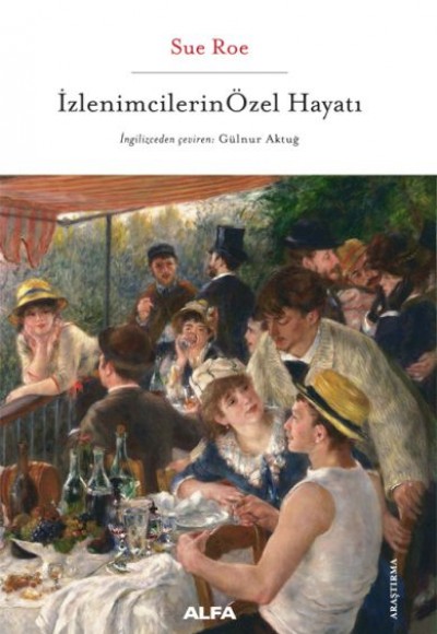 İzlenimcilerin Özel Hayatı İzlenimcilerin Özel Hayatı