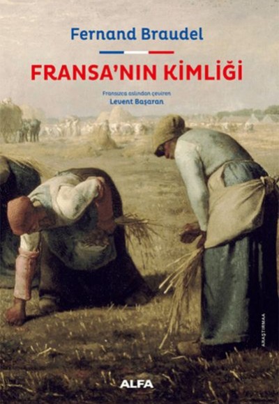 Fransa’nın Kimliği Fransa’nın Kimliği
