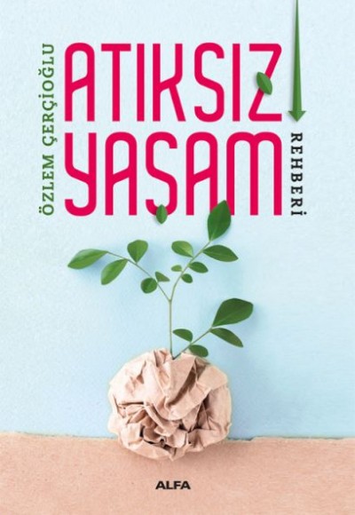 Atıksız Yaşam Rehberi Atıksız Yaşam Rehberi