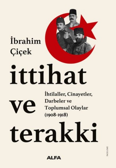 İttihat ve Terakki İttihat ve Terakki