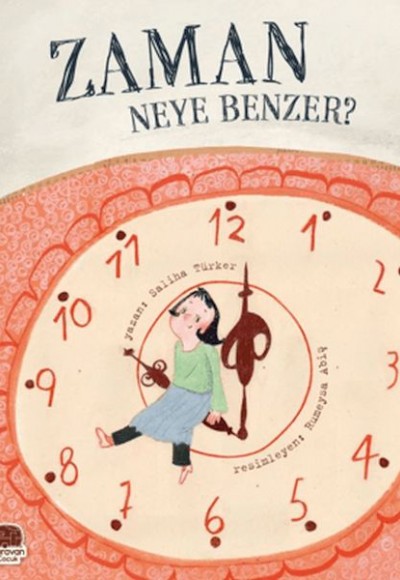 Zaman Neye Benzer? Zaman Neye Benzer?