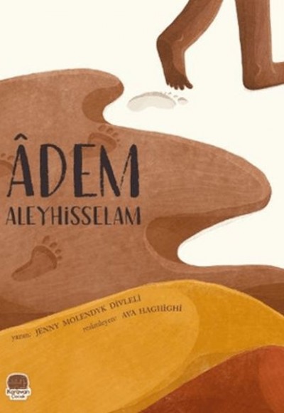 Adem Aleyhisselam Adem Aleyhisselam