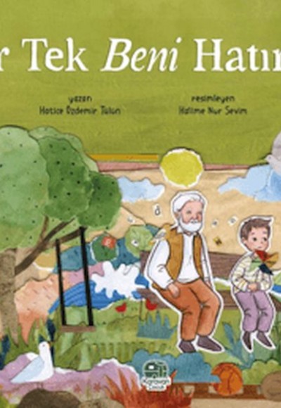 Bir Tek Beni Hatırlar Bir Tek Beni Hatırlar