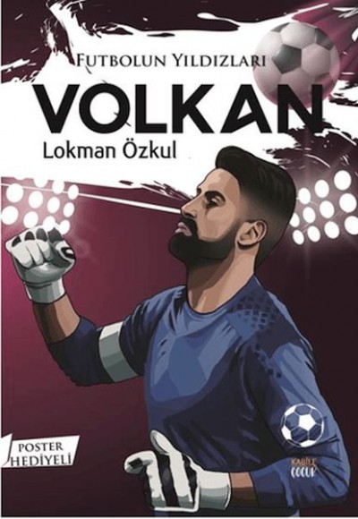 Futbolun Yıldızları Volkan (Poster Hediyeli) Futbolun Yıldızları Volkan (Poster Hediyeli)