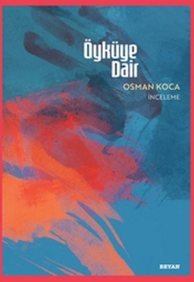 Öyküye Dair Öyküye Dair