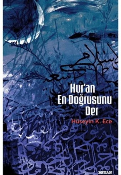 Kur'an En Doğrusunu Der Kur'an En Doğrusunu Der