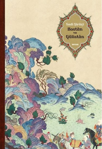 Bostan ve Gülistan Bostan ve Gülistan