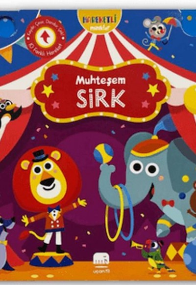 Hareketli Minikler: Muhteşem Sirk Hareketli Minikler: Muhteşem Sirk