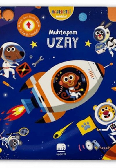 Hareketli Minikler: Muhteşem Uzay Hareketli Minikler: Muhteşem Uzay