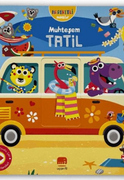 Hareketli Minikler: Muhteşem Tatil Hareketli Minikler: Muhteşem Tatil