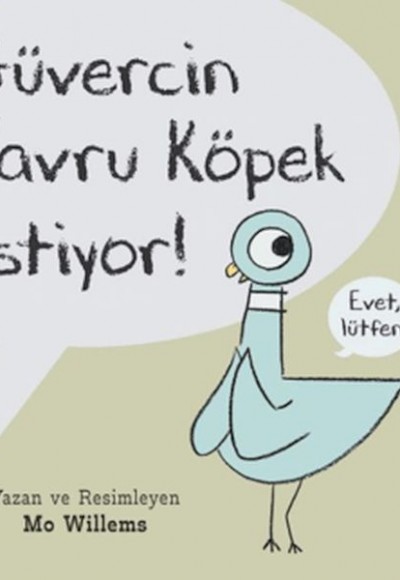 Güvercin Yavru Köpek İstiyor! Güvercin Yavru Köpek İstiyor!