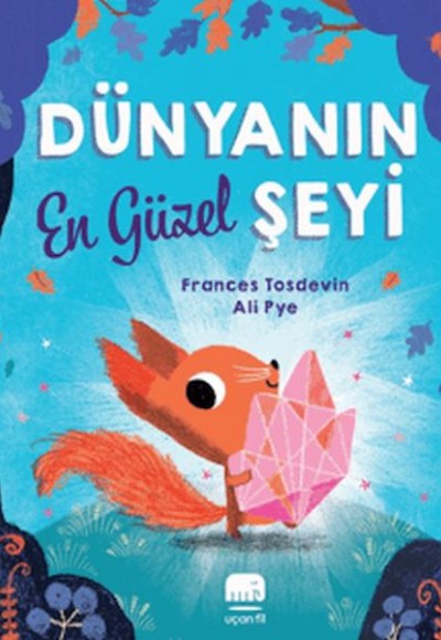 Dünyanın En Güzel Şeyi Dünyanın En Güzel Şeyi