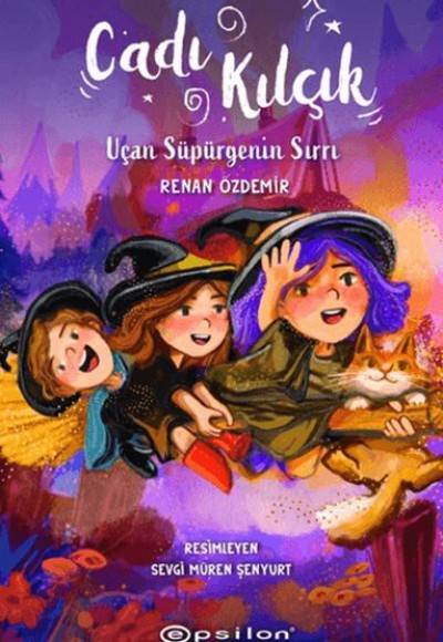 Cadı Kılçık Uçan Süpürgenin Sırrı Cadı Kılçık Uçan Süpürgenin Sırrı