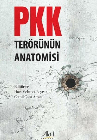 PKK Terörünün Anatomisi