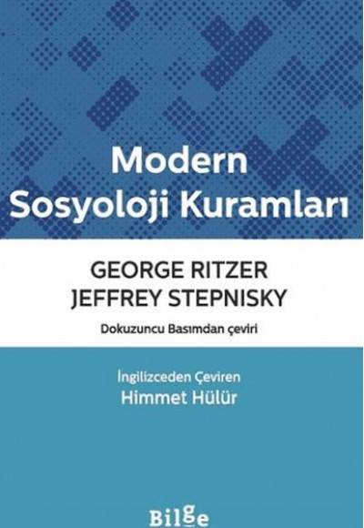Modern Sosyoloji Kuramları Modern Sosyoloji Kuramları