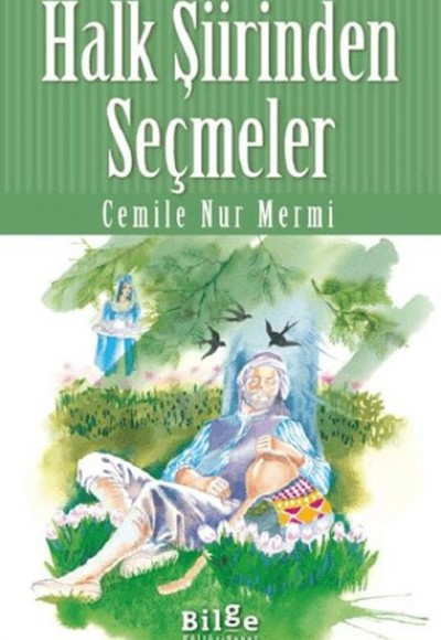 Halk Şiirinden Seçmeler Halk Şiirinden Seçmeler