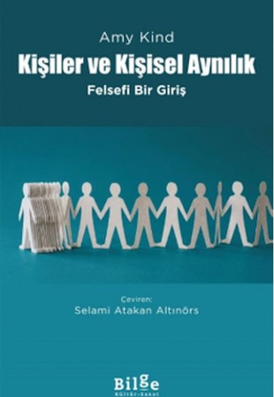 Kişiler ve Kişisel Aynılık- Felsefi Bir Giriş Kişiler ve Kişisel Aynılık- Felsefi Bir Giriş