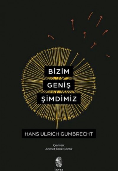 Bizim Geniş Şimdimiz Bizim Geniş Şimdimiz