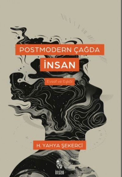 Postmodern Çağda İnsan Postmodern Çağda İnsan