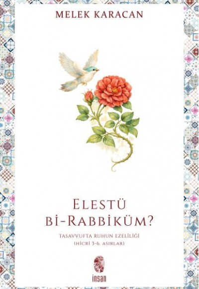 Elestü bi-Rabbiküm? Elestü bi-Rabbiküm?