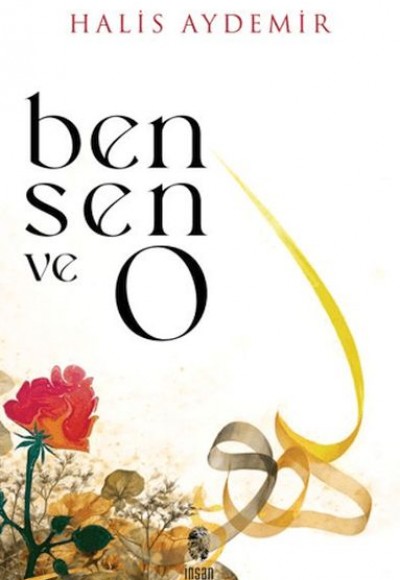 Ben, Sen ve O Ben, Sen ve O