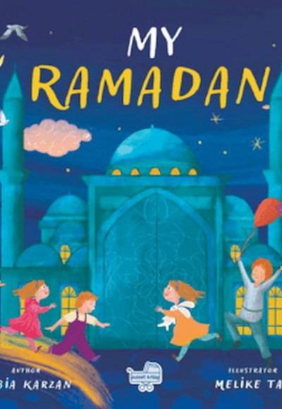 My Ramadan “İngilizce Benim İçin Ramazan” My Ramadan “İngilizce Benim İçin Ramazan”