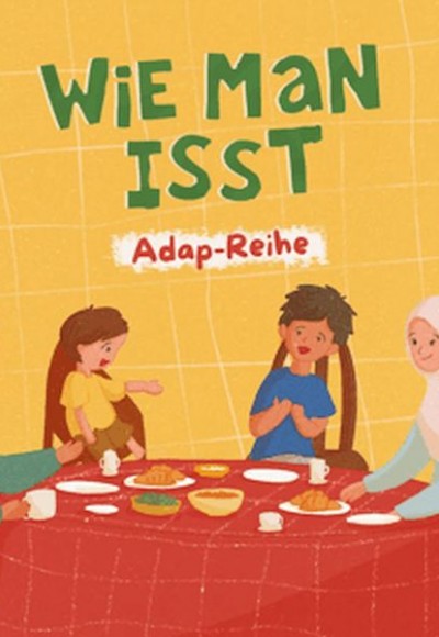 Wie Man Isst (Almanca, Nasıl Yemek Yerim) Wie Man Isst (Almanca, Nasıl Yemek Yerim)