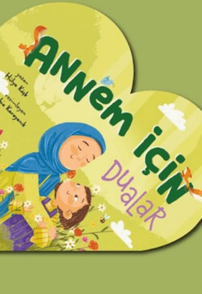 Annem İçin Dualar Annem İçin Dualar