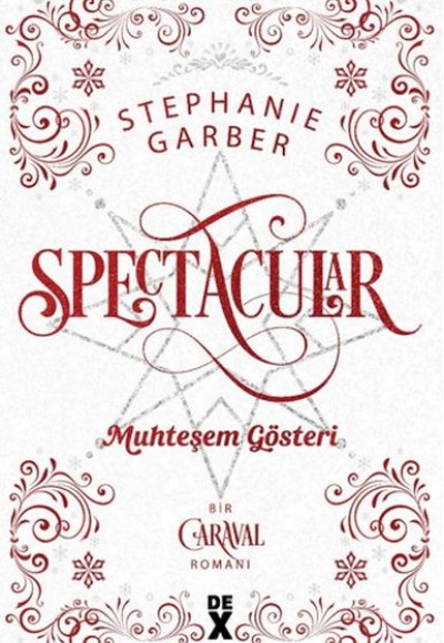 Caraval 3.5: Spectacular Muhteşem Gösteri Caraval 3.5: Spectacular Muhteşem Gösteri