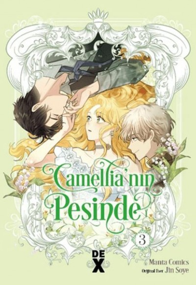 Camellia'nın Peşinde 3 Camellia'nın Peşinde 3
