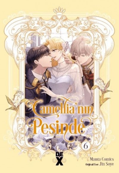 Camellia'nın Peşinde 6 Camellia'nın Peşinde 6